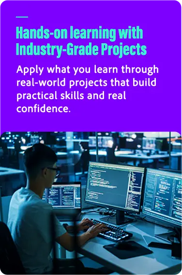 Hands on learning with Industry Grade Projects