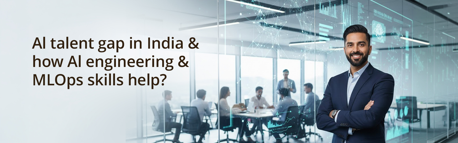 AI talent gap in India & how AI engineering & MLOps skills help